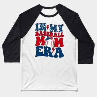 In My Baseball Mom Era Baseball T-Shirt